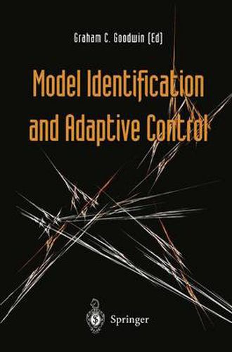 Cover image for Model Identification and Adaptive Control: From Windsurfing to Telecommunications