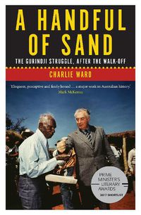 Cover image for A Handful of Sand: The Gurindji Struggle, After the Walk-off