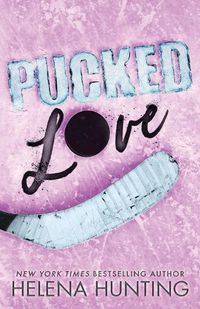 Cover image for Pucked Love (Special Edition Paperback)