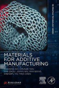 Cover image for Materials for Additive Manufacturing