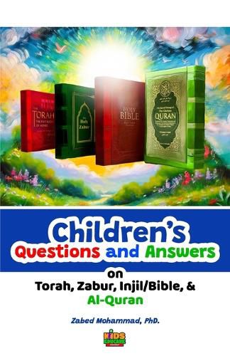 Cover image for Children's Questions and Answers on Torah, Zabir, Injil/Bible and Al-Quran