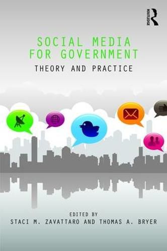 Cover image for Social Media for Government: Theory and Practice