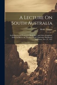 Cover image for A Lecture On South Australia