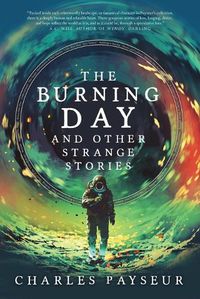 Cover image for The Burning Day and Other Strange Stories