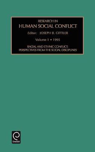 Cover image for Racial and Ethnic Conflict: Perspectives from the Social Disciplines