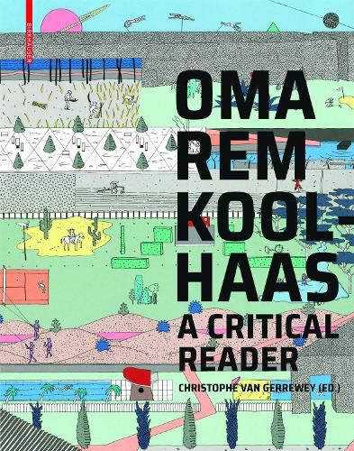 Cover image for OMA/Rem Koolhaas: A Critical Reader from 'Delirious New York' to 'S,M,L,XL
