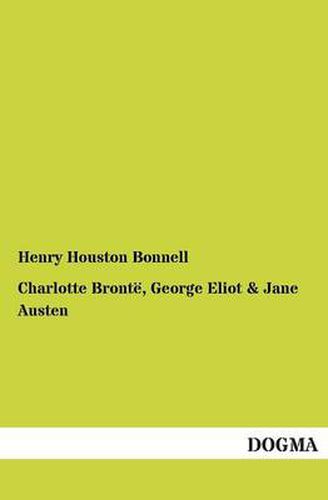 Cover image for Charlotte Bronte, George Eliot