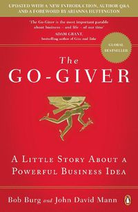 Cover image for The Go-Giver: A Little Story About a Powerful Business Idea