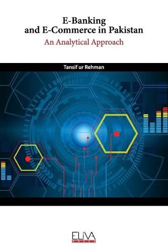 Cover image for E-Banking and E-Commerce in Pakistan: An Analytical Approach