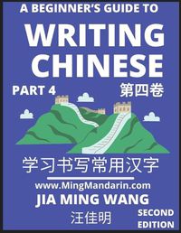 Cover image for A Beginner's Guide To Writing Chinese (Part 4)