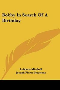 Cover image for Bobby in Search of a Birthday