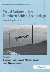 Cover image for Visual Culture in the Northern British Archipelago