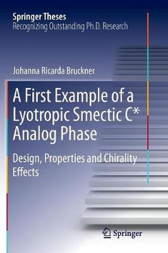 Cover image for A First Example of a Lyotropic Smectic C* Analog Phase: Design, Properties and Chirality Effects