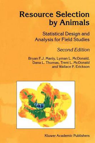 Resource Selection by Animals: Statistical Design and Analysis for Field Studies