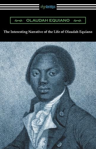 Cover image for The Interesting Narrative of the Life of Olaudah Equiano