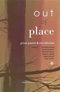 Cover image for Out of Place: prose poems and microfiction