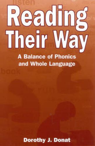Cover image for Reading Their Way: A Balance of Phonics and Whole Language