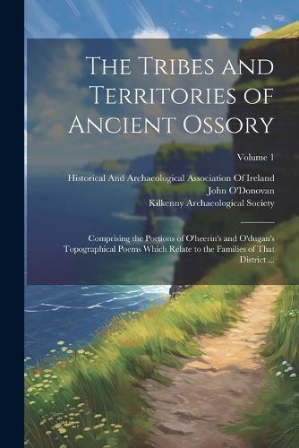 Cover image for The Tribes and Territories of Ancient Ossory