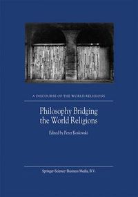 Cover image for Philosophy Bridging the World Religions