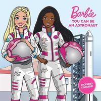Cover image for Barbie: You Can Be an Astronaut