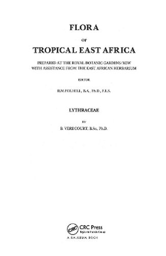 Cover image for Flora of Tropical East Africa - Lythraceae (1994): Prepared at the Royal Botanic Gardens/Kew with Assistance from the East African Herbarium