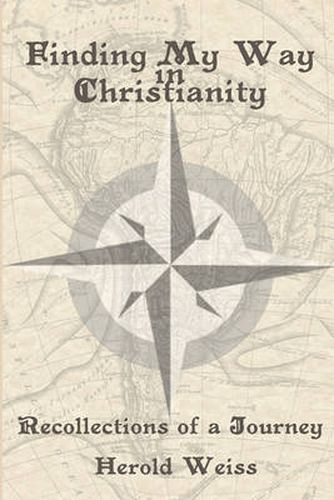 Cover image for Finding My Way in Christianity