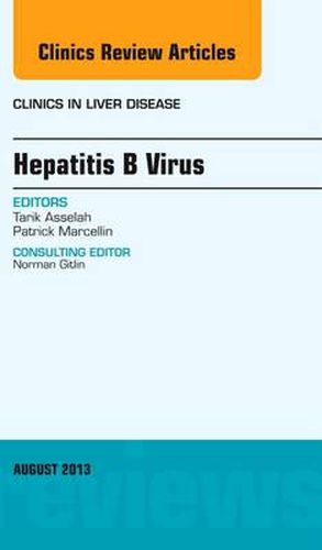 Cover image for Hepatitis B Virus, An Issue of Clinics in Liver Disease