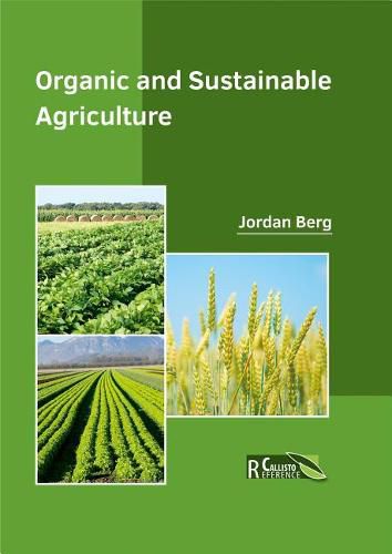 Organic and Sustainable Agriculture