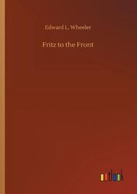 Cover image for Fritz to the Front