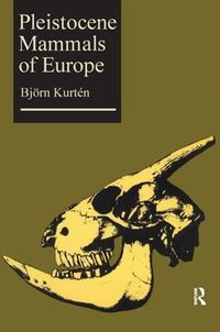 Cover image for Pleistocene Mammals of Europe