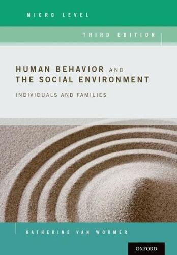 Cover image for Human Behavior and the Social Environment, Micro Level: Individuals and Families