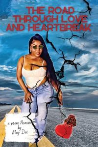 Cover image for The Road Through Love and Heartbreak