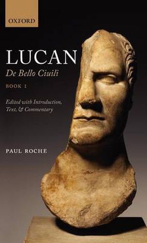 Cover image for Lucan: De Bello Ciuili Book 1