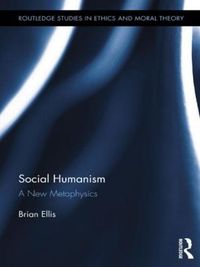 Cover image for Social Humanism: A New Metaphysics