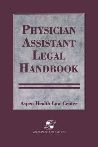 Cover image for Physician Assistant Legal Handbook