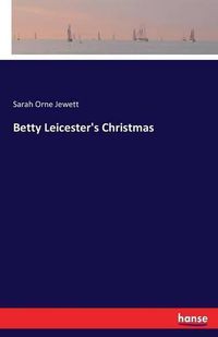 Cover image for Betty Leicester's Christmas