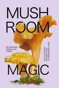 Cover image for Mushroom Magic