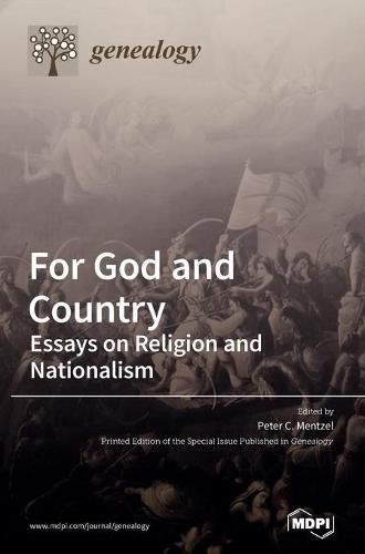 Cover image for For God and Country: Essays on Religion and Nationalism