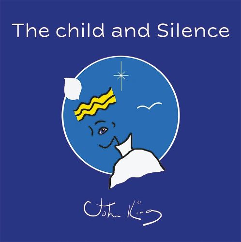 Cover image for The child and Silence