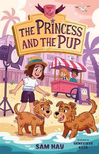 Cover image for The Princess and the Pup: Agents of H.E.A.R.T.