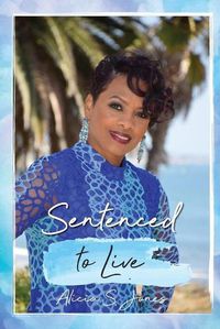 Cover image for Sentenced to Live
