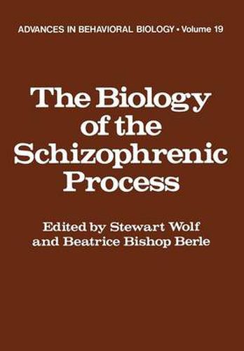 Cover image for The Biology of the Schizophrenic Process