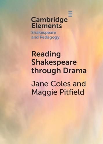 Cover image for Reading Shakespeare through Drama