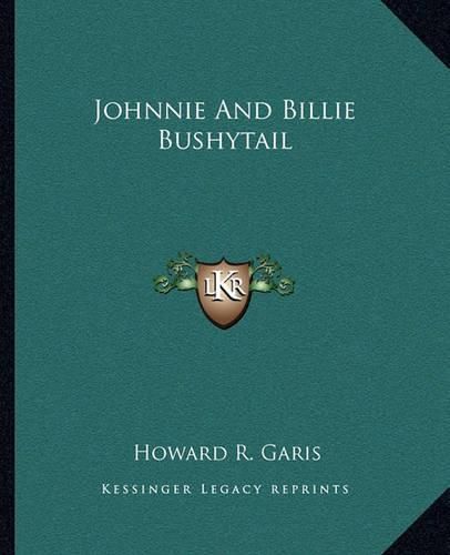 Cover image for Johnnie and Billie Bushytail