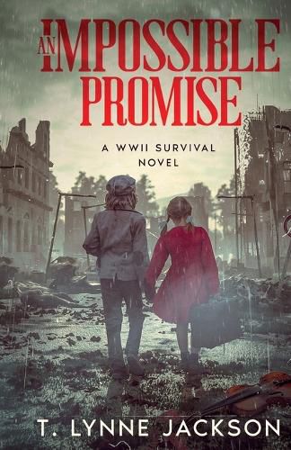 Cover image for An Impossible Promise - A WWII Survival Novel