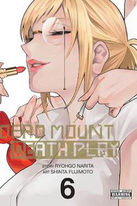 Cover image for Dead Mount Death Play, Vol. 6