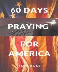 Cover image for 60 Days Praying for America