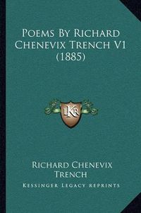 Cover image for Poems by Richard Chenevix Trench V1 (1885)