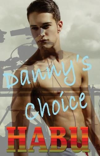 Cover image for Danny's Choice