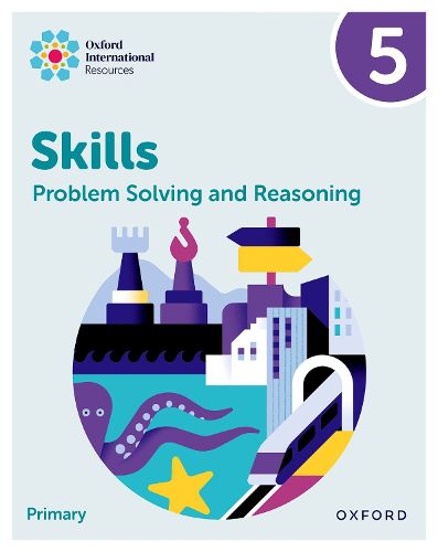 Oxford International Skills: Problem Solving and Reasoning: Practice Book 5